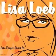 LISA LOEB/LET'S FORGET ABOUT IT[進口盤]