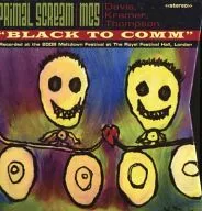 PRiMAL SCREAM / MC5 / BLACK TO COMM[輸入盤]