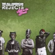 THE ALL-AMERICAN REJECTS / Kids in the Street [Import Edition]