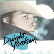 DWIGHT YOAKAM/GUITARS CADILLACS ETC ETC[進口盤]