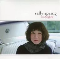 SALLY SPRING/MOCKINGBIRD[進口盤]
