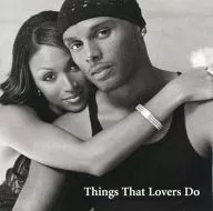 KENNY LATTIMORE & CHANTE MOORE / THINGS THAT LOVERS DO [import]