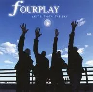 FOURPLAY/LET'TOUCH THE SKY[进口盘]