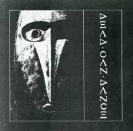 DEAD CAN DANCE/DEAD CAN DANCE[进口盘]
