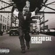 COO COO CAL / DISTURBED[輸入盤]