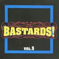 VARIOUS ARTISTS/BASTARDS！VOL.5[進口盤]