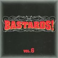 VARIOUS ARTISTS/BASTARDS！VOL.6[进口盘]