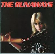 THE RANAWAYS / THE RANAWAYS [Import Edition]