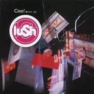 Lus/best of lush-ciao!
