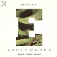 Bill Bruford's EARTHWORKS / EARTHWORKS