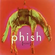 Phish / hoist
