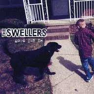 THE SWELLERS/good for me[進口盤]
