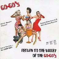 The GO, GO's / Return to the Valley Of The GO, GO's [import edition]