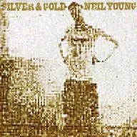 NEIL YOUNG/SILVER & GOLD [versión importada]