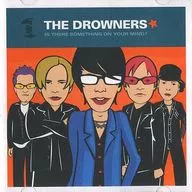 THE DROWNERS/IS THERE SOMETHING ON YOUR MIND？[进口盘]