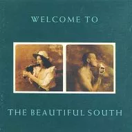 BEAUTIFUL SOUTH / WELCOME TO THE BEAUTIFUL SOUTH