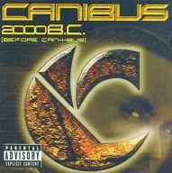 CANIBUS/2000 B.C.(BEFORE CAN-I-BUS)[輸入盤]