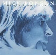 MICK Ronson / HEAVEN AND HULL [Import Edition]