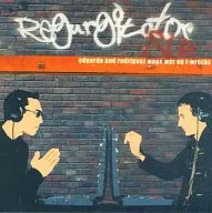 Regurgitator / Eduardo and Rodriguez wage war on t-wrecks [import edition]