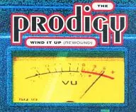 THE PRODIGY/WIND IT UP (REWOUND) [versión importada]