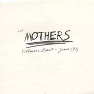 FRANK ZAPA/THE MOTHERS/Fillmore East-June1971[进口盘]