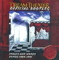 DREAM THEATER / IMAGES AND WORDS DEMOS 1989-1991[輸入盤]