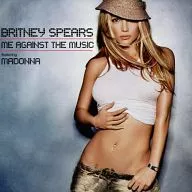 BRITNEY SPEARS/Me Against The Music Remixes featuring Madonna