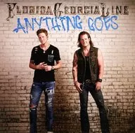 FLORIDA GEORGIA LINE / ANYTHING GOES [Import Edition]