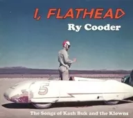 Ry Cooder / I. FLATHEAD [import]