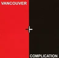 VARIOUS ARTISTS/VANCOUVER COMPLICATION[进口盘]
