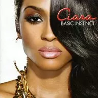 Ciara / BASIC INSTINCT[輸入盤]