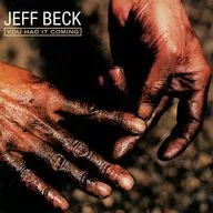 JEFF BECK / YOU HAD IT COMING[輸入盤]