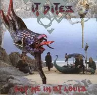 IT BITES / EAT ME IN ST LOUIS[輸入盤]