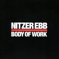 NITZER EBB/BODY OF WORK [Importação]