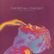 The Royal Concept / GOLDRUSHED [versión importada]