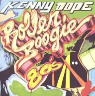 KENNY DOPE / ROLLER BOOGIE80's [import disc]