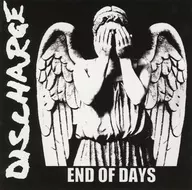 DISCHARGE / END OF DAYS[輸入盤]