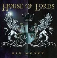 HOUSE OF LORDS / Big Money