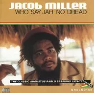 JAC ObMiller / WHO Say JAH NO DREAD [Import Edition]