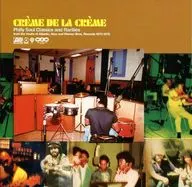 Various Artists/CREME DE LA CREME:Philly Soul Classics and Rarities[進口盤]