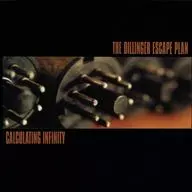The Dillinger Escape Plan/Calculating Infinity [Import edition]