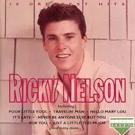 RICKY NELSON / 20 GREATEST HITS [Import Edition]