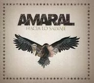 AMARAL / HACIA LO SALVAJE [Import Edition]