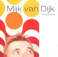 Mijk van Dijk / Everyground [Import Edition]