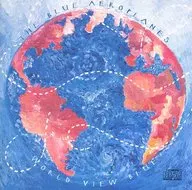 THE BLUE AEROPLANES / WORLD VIEW BLUE [import edition]