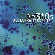 AUTECHRe / BASSCAD. EP [import board]