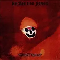 RICKIE LEE JONES/GHOSTyhead[进口盘]