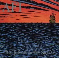 AFI / Black Sails in the Sunset