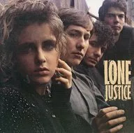 LONE JUSTICE / LONE JUSTICE [versión importada]