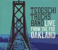 TEDESCHI TRUCKS BAND/LIVE FROM THE FOX OAKLAND[进口盘]